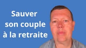 sauver son couple à la retraite