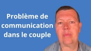 Problème de communication dans le couple