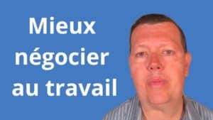 Mieux négocier au travail