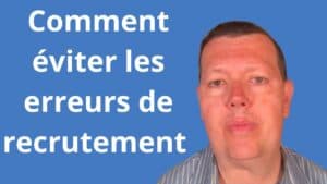 Comment éviter les erreurs de recrutement avec l’écoute active
