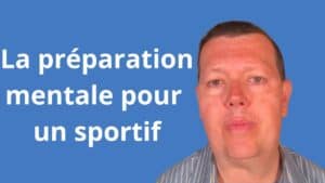 La préparation mentale pour un sportif
