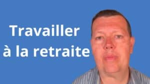 Travailler à la retraite