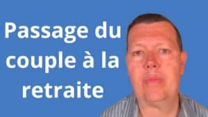Passage du couple à la retraite
