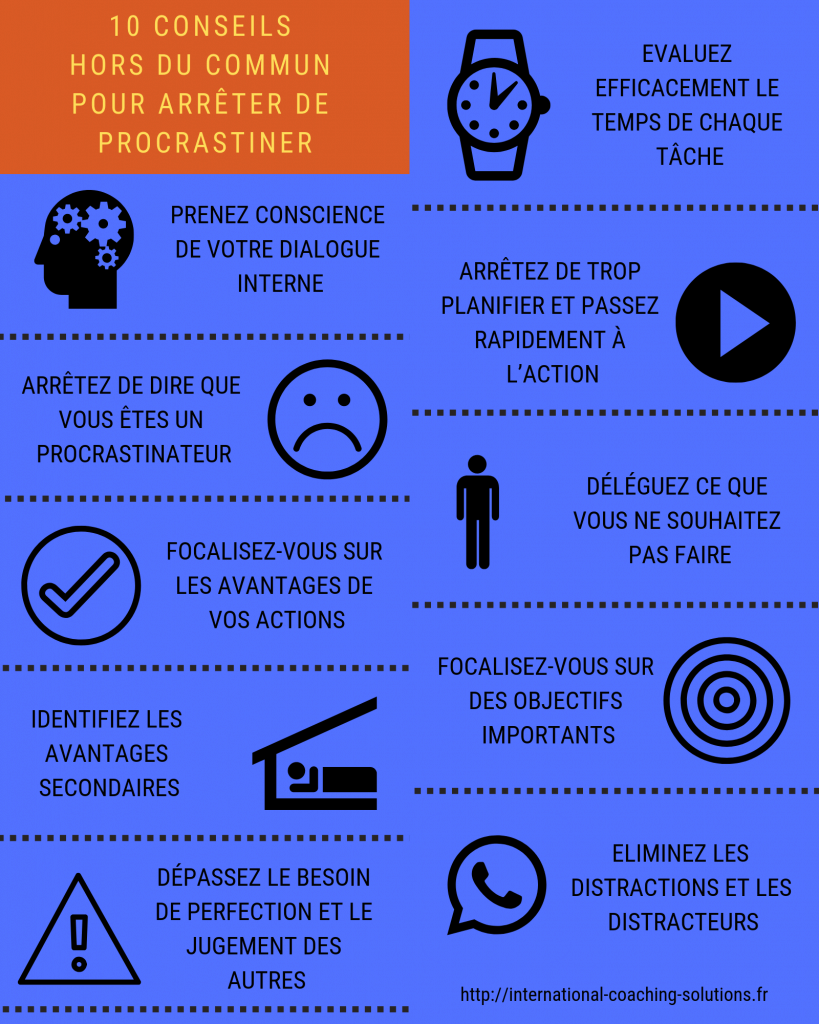 10 conseils hors du commun pour arrêter de procrastiner 10 conseils hors du commun pour arrêter de procrastiner