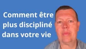 être plus discipliné