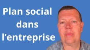 plan social dans mon entreprise