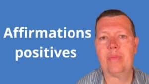 Affirmations positives pour avoir confiance en soi