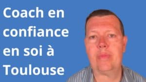 coach confiance en soi Toulouse