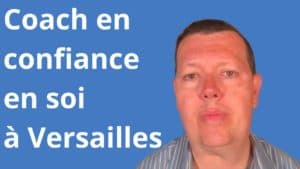 coach confiance en soi Versailles
