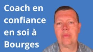 Coach confiance en soi Bourges