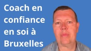 coach confiance en soi Bruxelles