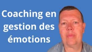 Coaching en gestion des émotions