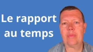 Le rapport au temps