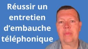 entretien d'embauche téléphonique