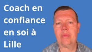 coach confiance en soi Lille