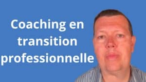 Coaching en transition professionnelle