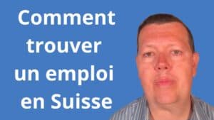 Comment trouver un emploi en Suisse