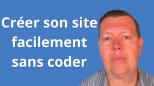 Créer son site facilement sans coder