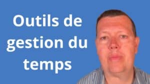 Outils de gestion du temps
