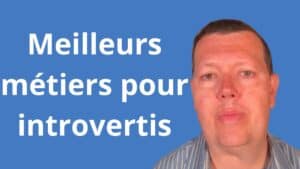 Métiers pour introvertis
