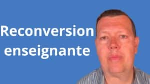 Reconversion enseignante