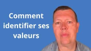Comment identifier ses valeurs