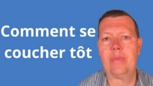 Comment se coucher tôt