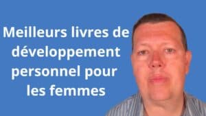 Meilleurs livres de développement personnel pour femmes
