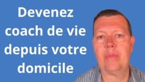 Formation coach de vie à domicile