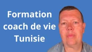 Formation coach de vie Tunisie