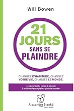 21 jours sans se plaindre