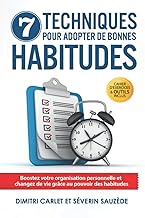 7 Techniques pour Adopter de Bonnes Habitudes