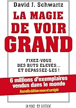 La magie de voir grand