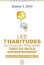 Les 7 habitudes de ceux qui réalisent tout ce qu’ils entreprennent