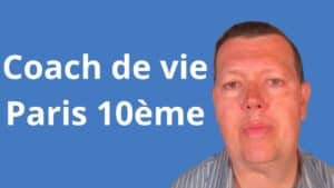 Coach de vie Paris 10ème
