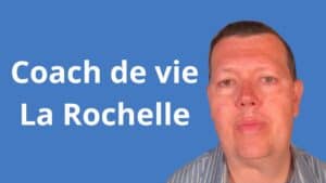 Coach de vie La Rochelle