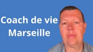 Coach de vie Marseille