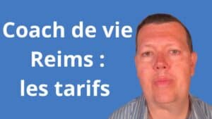 tarif coach de vie Reims
