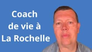 tarif coach de vie La Rochelle
