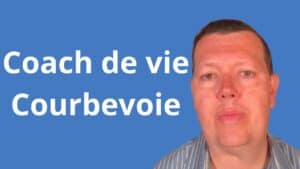 Coach de vie Courbevoie