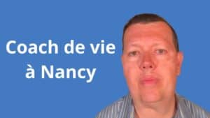 coach de vie Nancy