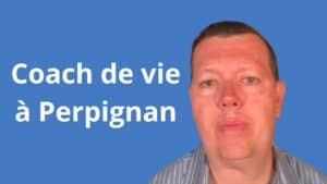 coach de vie Perpignan
