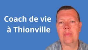 coach de vie Thionville
