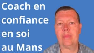 coach confiance en soi au Mans