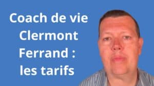 tarif coach de vie Clermont-Ferrand