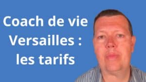 tarif coach de vie Versailles