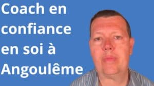 Coach confiance soi à Angoulême