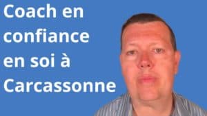 Coach confiance en soi Carcassonne