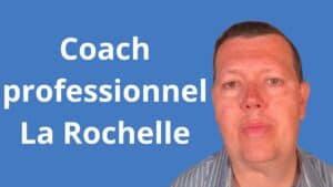 Coach professionnel La Rochelle