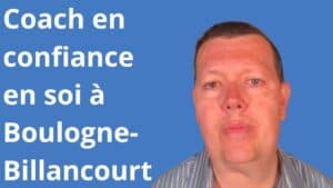 coach confiance en soi Boulogne Billancourt